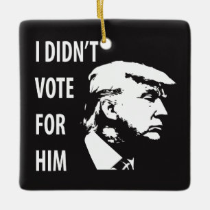 Ich habe nicht für Trump gestimmt Keramikornament