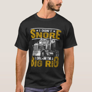 Ich habe nicht geschlafen, dass ich träume, ich bi T-Shirt