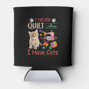 Ich habe nie allein gequilt, dass Katzen das Quilt Dosenkühler
