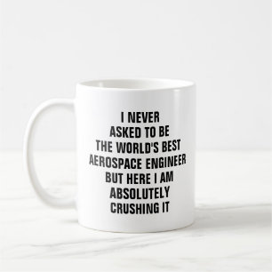 Ich habe nie gefragt, die weltweit beste Luft- und Kaffeetasse