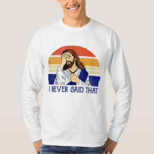 Ich habe nie gesagt, dass lustiger Christlicher Sp T-Shirt