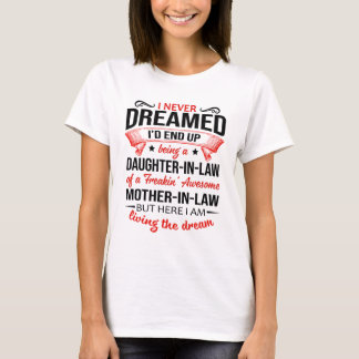 Ich habe nie geträumt, dass ich letztendlich ein S T-Shirt