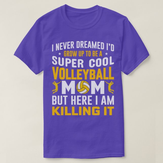 Ich habe nie geträumt, dass ich zu einem superCool T-Shirt (Design vorne)
