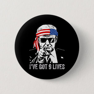 Ich habe Nine Lives Got - Trump 2024 Funny Button