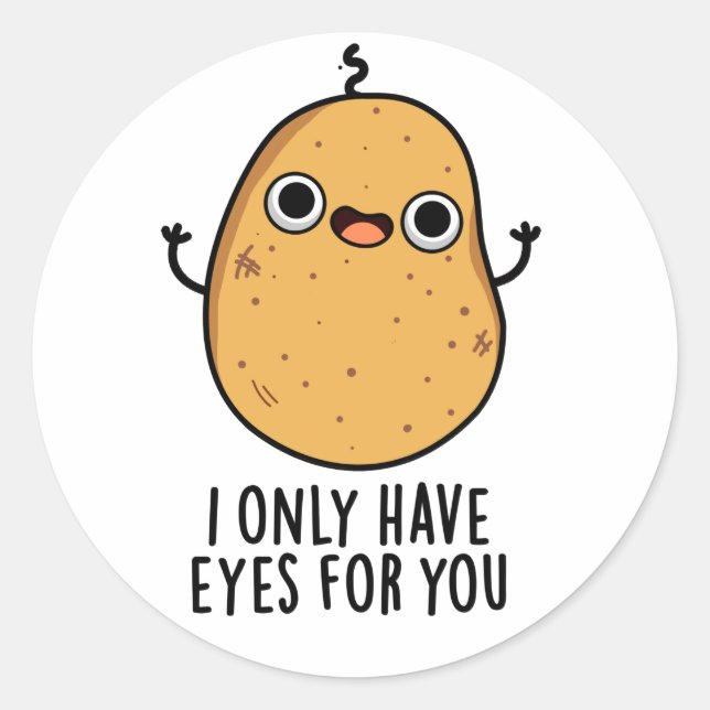 Ich habe nur Augen für dich lustige Potato Puppe Runder Aufkleber (Vorderseite)