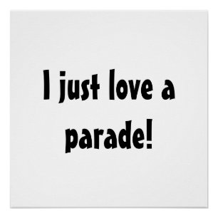 Ich habe nur eine Parade Liebe! Sonniges Protestze Poster