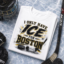 Ich habe nur Eis für Boston Hockey Fans
