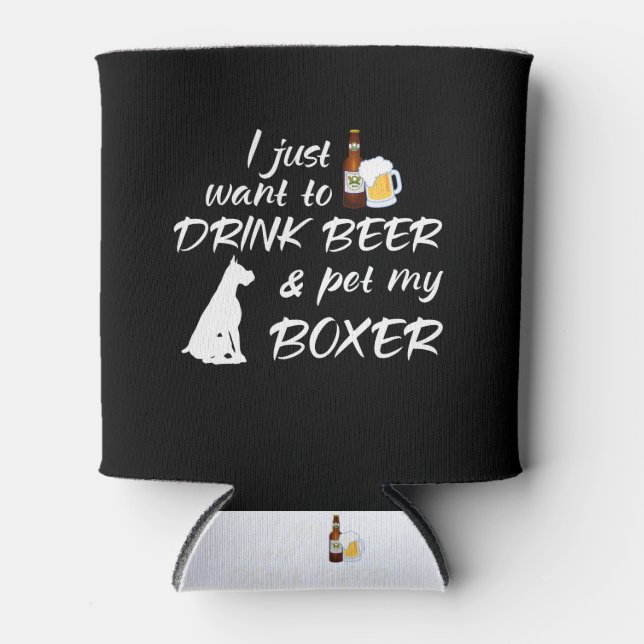 Ich habe nur Gewollt, Bier und meinen Boxer zu tri Dosenkühler (Vorderseite)