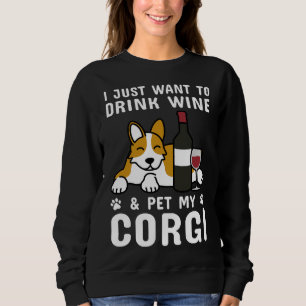 Ich habe nur Gewollt, Wein zu trinken und meinen C Sweatshirt
