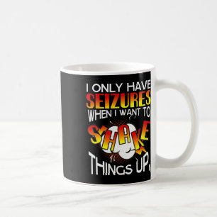Ich habe nur Krampfanfälle, wenn ich Wollte, Dinge Kaffeetasse