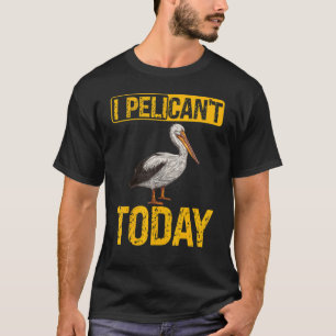 Ich habe nur Pelican noch heute keinen Vogelpelika T-Shirt