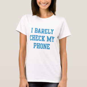 Ich habe nur selten mein Telefon Karo T-Shirt