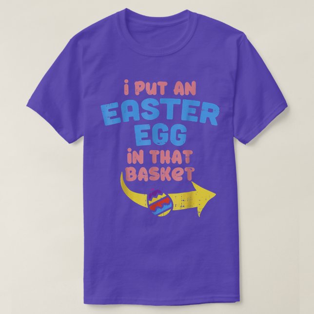 Ich habe Ostereier in den Korb gelegt Funny Pregna T-Shirt (Design vorne)