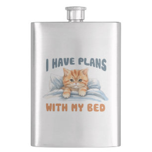 Ich habe Pläne mit meinem Bett - Cosy Orange Cat Flachmann