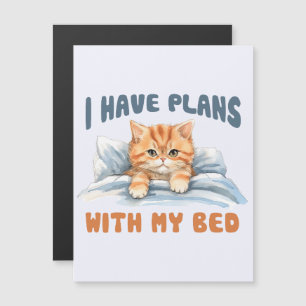 Ich habe Pläne mit meinem Bett - Cosy Orange Cat Magnetkarte