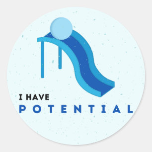 'Ich habe potenzielle' Sticker