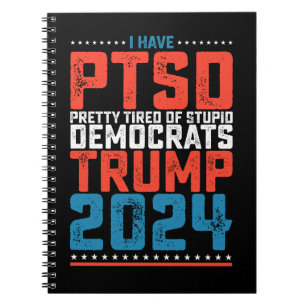 Ich habe PTBS, ziemlich müde von Demokraten Trump Notizblock
