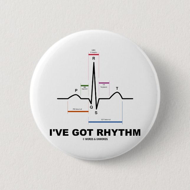 Ich habe Rhythmus (ECG - EKG Herz-Schlag) Button (Vorderseite)