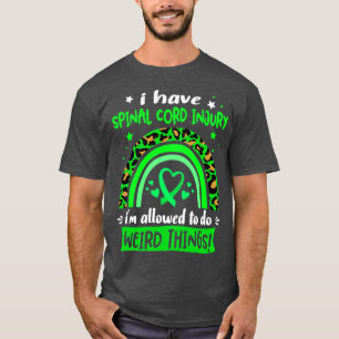 Ich habe Rückenmarksverletzungen, die ich seltsam  T-Shirt