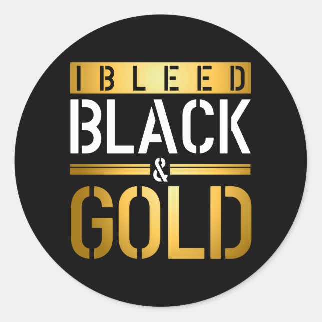 Ich habe schwarzes Gold dunkel geblasen Runder Aufkleber (Vorderseite)