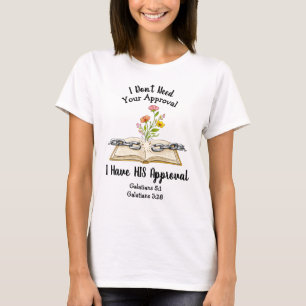 Ich habe seine Zustimmung T-Shirt