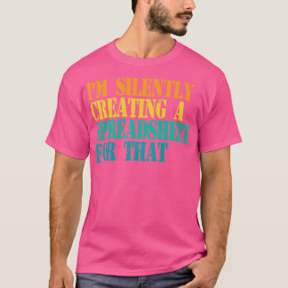Ich habe still und leise eine Tabelle für diesen S T-Shirt