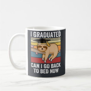 Ich habe studiert, kann ich zurück zu Bett jetzt  Kaffeetasse
