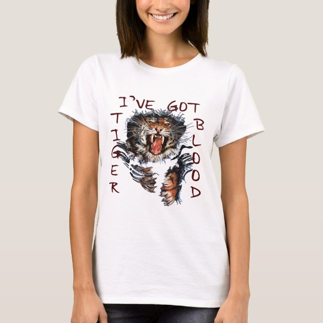 Ich habe Tigerblut Got T-Shirt (Vorderseite)