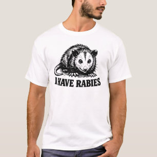 Ich habe Tollwut Opossum Lustig Tollwütiges Opossu T-Shirt