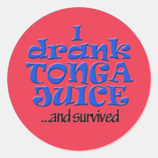 Ich habe Tonga Juice getrunken und überlebt! Runder Aufkleber