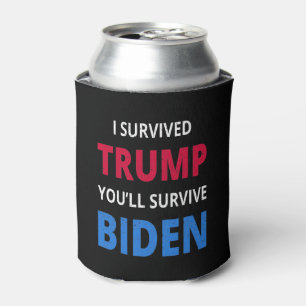Ich habe Trump überlebt, du wirst Biden überlebe Dosenkühler