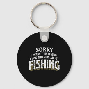 Ich habe über das Fischen nachgedacht - Funny Fish Schlüsselanhänger