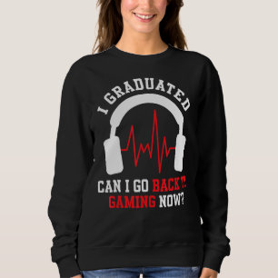 Ich habe Uni School Abschluss Mens Gaming Sweatshirt