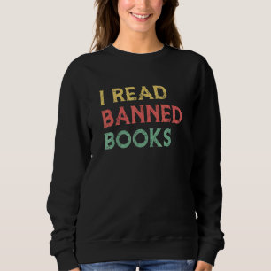 Ich habe verbotene Bücher gelesen und Bücher geles Sweatshirt