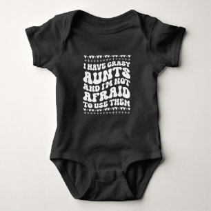 Ich habe verrückte Tanten und ich fürchte nicht, s Baby Strampler