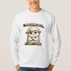 Ich habe versucht, nett zu sein… es hat nicht funk T-Shirt