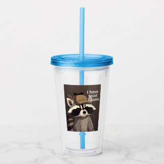 Ich habe Vertrauensprobleme Waschbär Tumbler | Lus Acryltrinkbecher