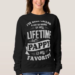 Ich habe viele Namen genannt, aber Pappy ist mein Sweatshirt