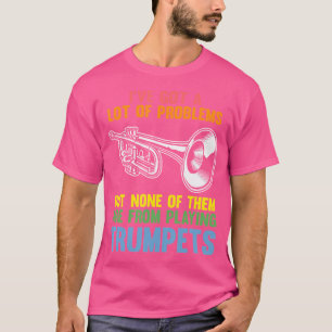 Ich habe viele Probleme Got, aber keiner Trumps Tr T-Shirt