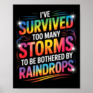 Ich habe viele Stürme überlebt, Inspirierende Moti Poster