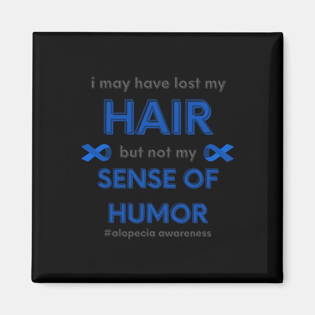 Ich habe vielleicht Alopecia Haarausfall Awa verlo Magnet (Vorne)
