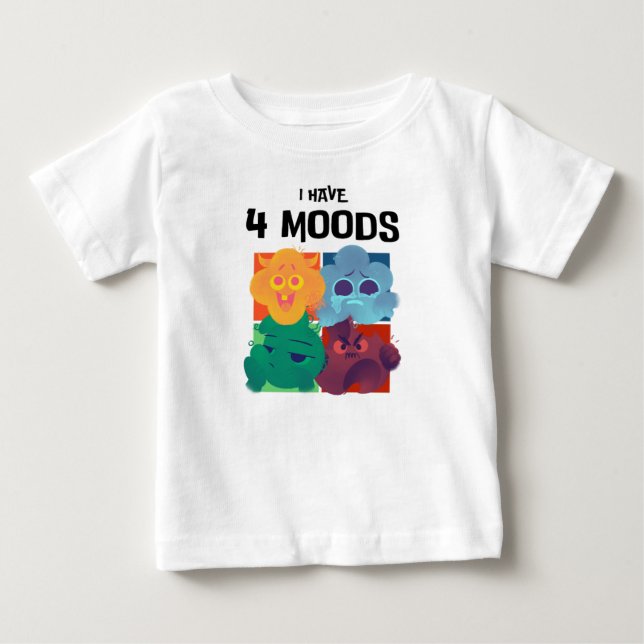 Ich habe vier Stimmungen Baby T-shirt (Vorderseite)