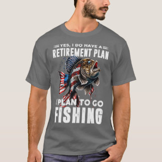 Ich habe vor zu fischen T-Shirt