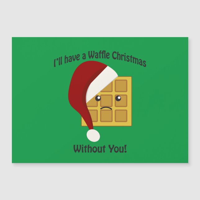 Ich habe Weihnachten ohne dich Magnetkarte (Vorderseite)