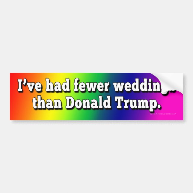 Ich habe weniger Hochzeiten als Donald Trump Autoaufkleber (Vorne)