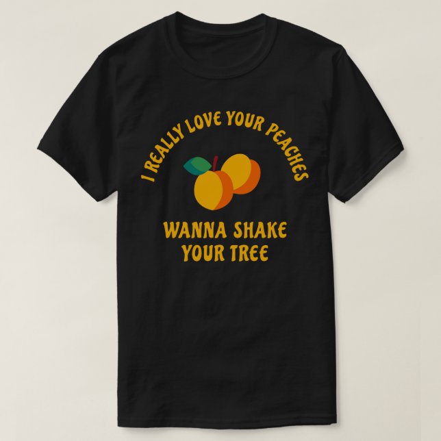 Ich habe wirklich Liebe, dass deine Pfirsiche dein T-Shirt (Design vorne)