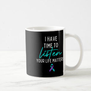 Ich habe Zeit, das Bewusstsein für Suizidpräventio Kaffeetasse