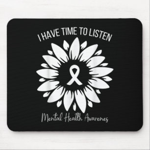 Ich habe Zeit, dem Bewusstsein für psychische Gesu Mousepad