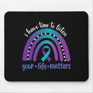 Ich habe Zeit, dem Bewusstsein für Selbstmord zuzu Mousepad