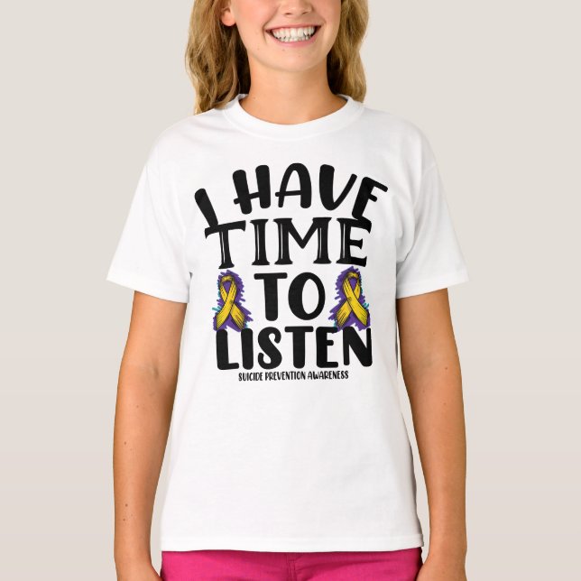 Ich habe Zeit, dem Bewusstsein für Suizidpräventio T-Shirt (Vorderseite)